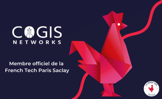 Lire la suite à propos de l’article COGIS NETWORKS est membre de la French Tech